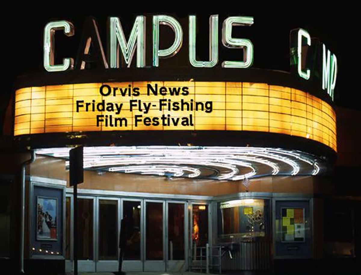 Orvis - Fly Fishing Film Festival - Selección